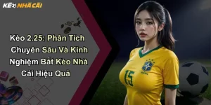kèo 2.25