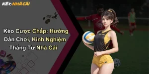 kèo cược chấp