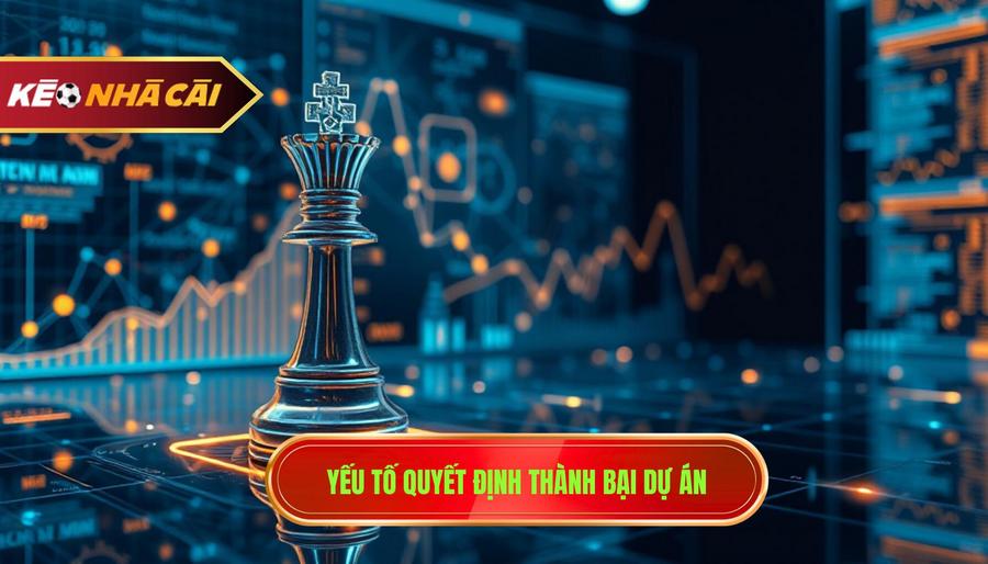 Phân tích chiều sâu: Những yếu tố quyết định thành bại